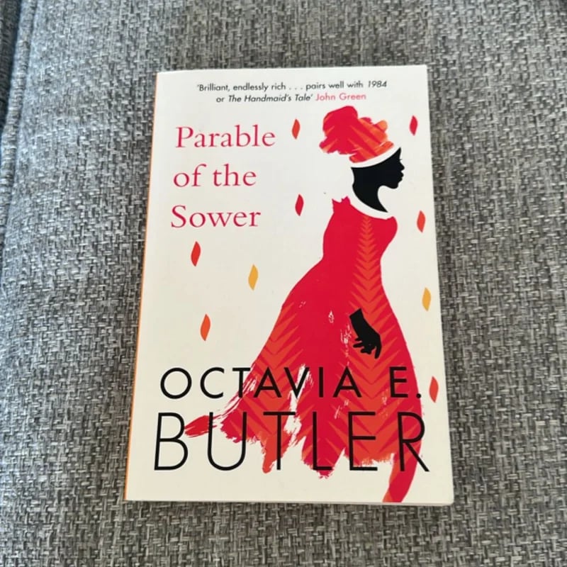 Parable of the Sower Octavia Butler